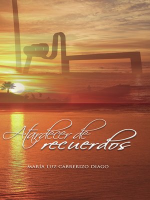 cover image of Atardecer de recuerdos